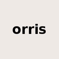 orris是什么意思