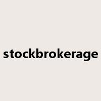 stockbrokerage是什么意思