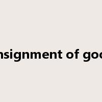 consignment of goods是什么意思