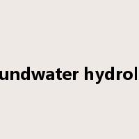 groundwater hydrology是什么意思