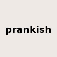 prankish是什么意思