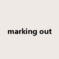 marking out是什么意思
