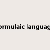formulaic language是什么意思