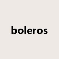 boleros是什么意思
