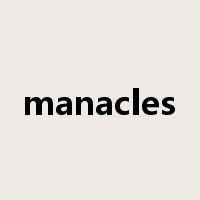 manacles是什么意思