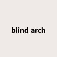 blind arch是什么意思