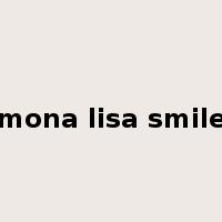mona lisa smile是什么意思