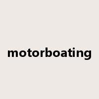 motorboating是什么意思