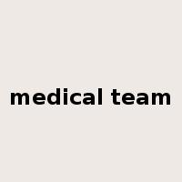 medical team是什么意思