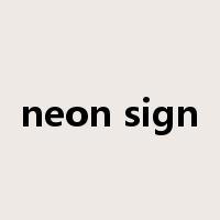 neon sign是什么意思