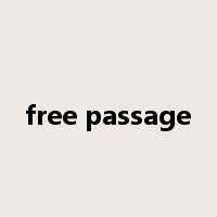 free passage是什么意思