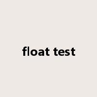 float test是什么意思