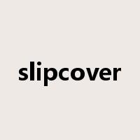 slipcover是什么意思