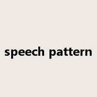 speech pattern是什么意思