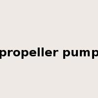 propeller pump是什么意思