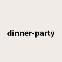 dinner-party是什么意思