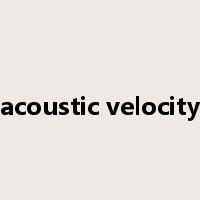 acoustic velocity是什么意思