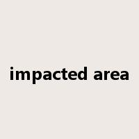 impacted area是什么意思
