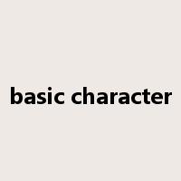 basic character是什么意思