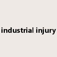 industrial injury是什么意思