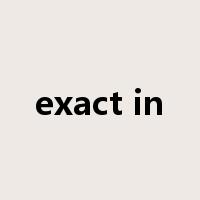 exact in是什么意思