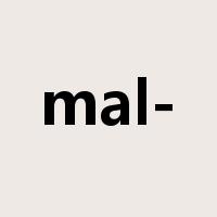mal-是什么意思