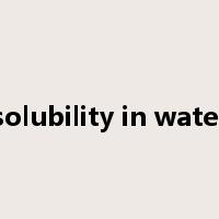 solubility in water是什么意思