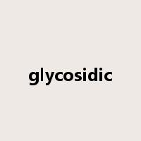 glycosidic是什么意思