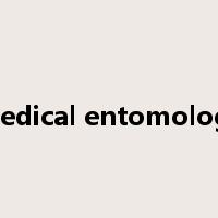 Medical entomology是什么意思
