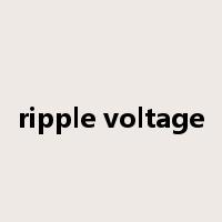ripple voltage是什么意思