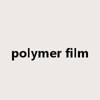 polymer film是什么意思