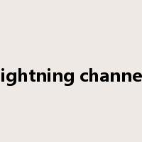 lightning channel是什么意思