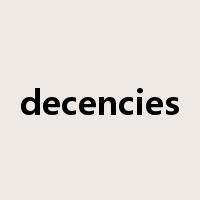 decencies是什么意思