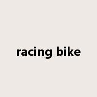 racing bike是什么意思