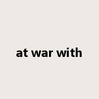 at war with是什么意思
