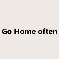 Go Home often是什么意思