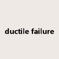 ductile failure是什么意思