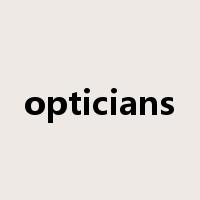 opticians是什么意思