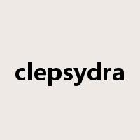 clepsydra是什么意思