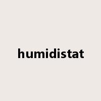 humidistat是什么意思