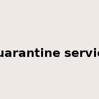 quarantine service是什么意思