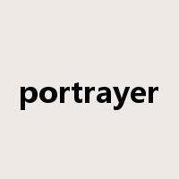 portrayer是什么意思