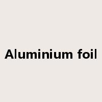 Aluminium foil是什么意思