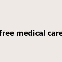 free medical care是什么意思