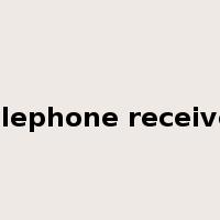 telephone receiver是什么意思