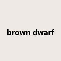brown dwarf是什么意思