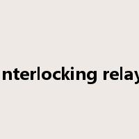 interlocking relay是什么意思
