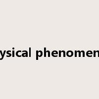 physical phenomenon是什么意思