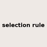 selection rule是什么意思