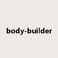 body-builder是什么意思